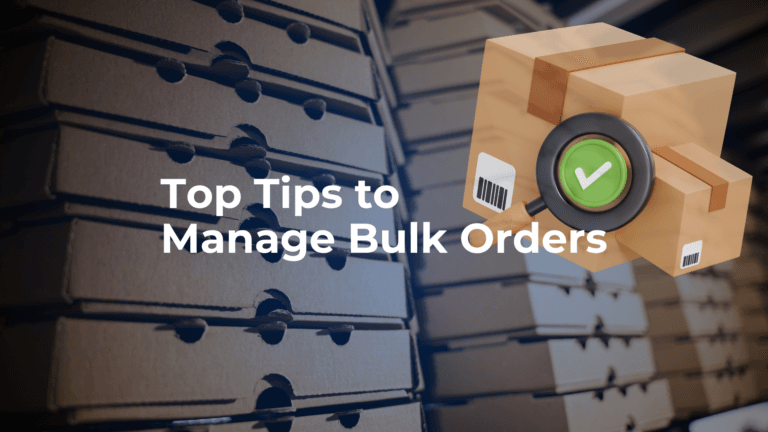 Top Tips to Manage Bulk Orders